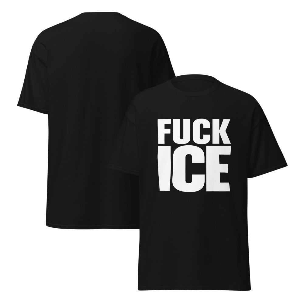 Black T-Shirt with White "FUCK ICE" text