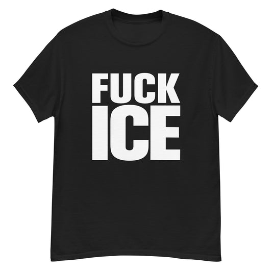 Black T-Shirt with White "FUCK ICE" text